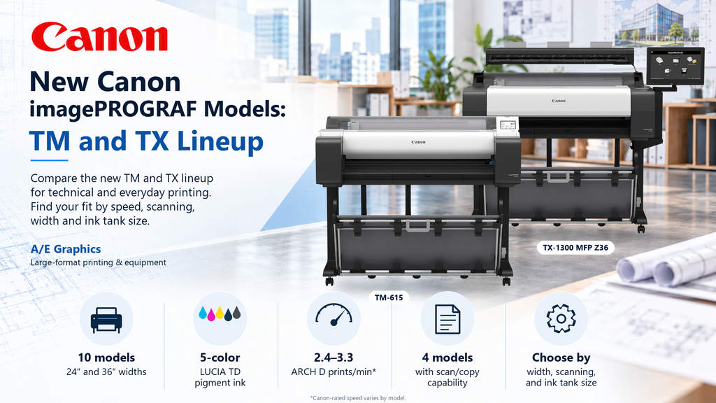Canon announces new TM and TX large-format printer models. 